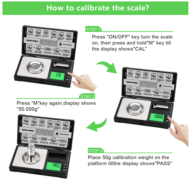 Digital scale calibration steps: power on, press M for CAL, place 50g weight for PASS display